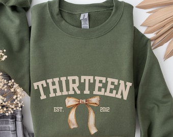 Coquette Bow Thirteenth Birthday Sweatshirt, Official Teenager University Girls Birthday Party Sweatshirt, 13 Year Old Bday Gift, Year Est.