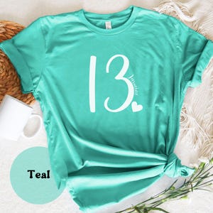 13th Birthday Shirt, 13th Birthday, 13th Birthday Gift, 13th Birthday Gift For Girl, 13th Birthday Shirt, Birthday Girl Shirt. teen bday bild 2