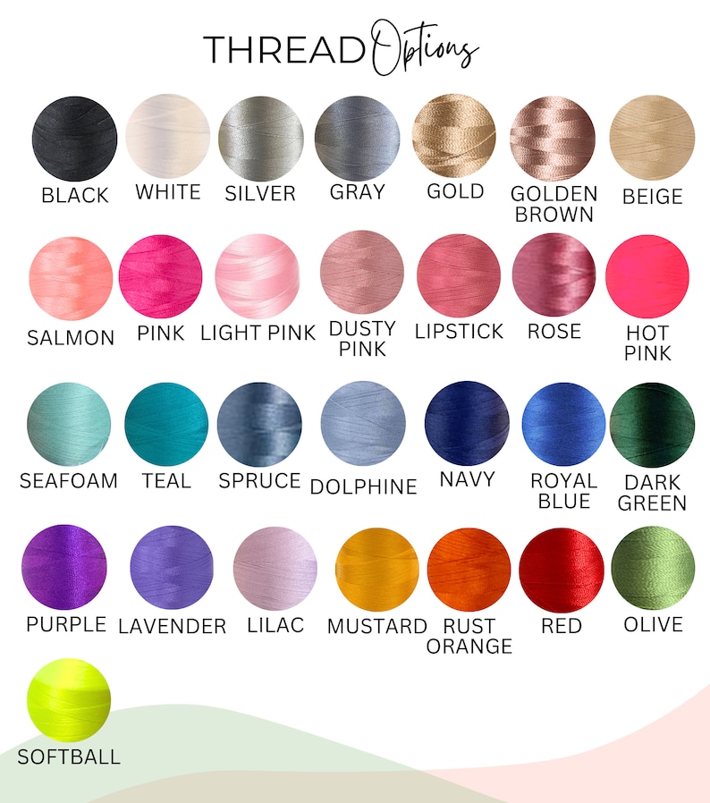 May include: A chart of thread colors for embroidery, with names for each color, including black, white, silver, gray, gold, golden brown, beige, salmon, pink, light pink, dusty pink, lipstick, rose, hot pink, seafoam, teal, spruce, dolphin, navy, royal blue, dark green, purple, lavender, lilac, mustard, rust orange, red, olive, and softball.