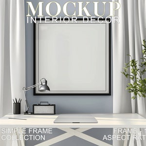 Office Frame Mockup, Square Black Frame, Minimalist Modern Boho Frame, Wall Art Frame, Black & White Accents, for 1:1  Ratio Art PSD JPG