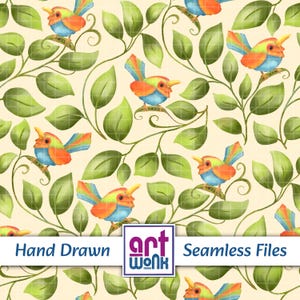 May include: A seamless pattern featuring colorful birds with blue, orange, and green plumage perched on green leafy vines against a cream background. A white rectangular label at the bottom displays the text Hand Drawn art wonk Seamless Files.