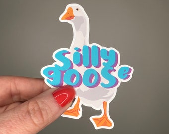 Silly goose vinyl sticker, water resistant, funny decal, gift for bird lovers