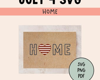 Amerika Zuhause SVG | 4. Juli SVG | Vaterländische geschnittene Datei Vierter Juli SVG | 4. Juli-Svg-Dateien | Unabhängigkeitstag svg