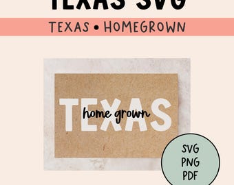 Texas SVG | Texas State Svg | Texas SVG Designs | Texas Shirts Svg | Texas Svg Files | Home Grown SVG