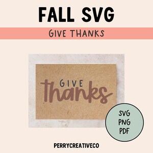 Give Thanks SVG | Fall Svg | Fall Svg Designs | Fall Shirts Svg | Fall Sign Svg Files | Fall SVG Files