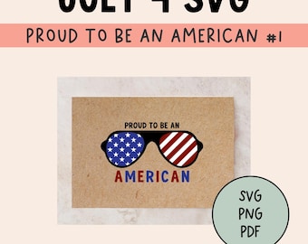 Proud To Be An American SVG | 4th of July Svg | Patriotic Svg | Fourth of July Svg | 4th of July Svg Files | Independence Day Svg