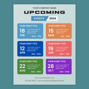 May include: A teal event flyer with the text "UPCOMING EVENTS 2024" at the top. It features six colored boxes with event dates, times, and placeholder titles. The bottom includes a website address, phone number, and email.