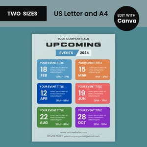 May include: A teal flyer with the text "Upcoming Events 2024" and event details. The flyer includes the text "Two Sizes", "US Letter and A4", and "Edit with Canva". Six coloured boxes list event dates, times, and placeholder titles.