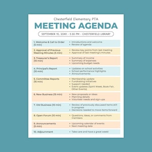 May include: A teal and white meeting agenda for Chesterfield Elementary PTA. The agenda includes topics such as welcome, treasurer's report, principal's report, committee reports, and new business. The meeting is scheduled for September 10, 20XX, at 5:30 PM.