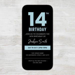 May include: Black smartphone screen displaying a birthday invitation. The invitation features the number "14" in light blue, the word "BIRTHDAY", and details for a celebration, including the name "Jackson Smith" and event time and location.