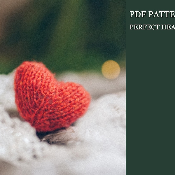Perfect Heart knitting pattern. Knitted Saint Valentine heart step by step tutorial. DIY mini gift. English PDF.