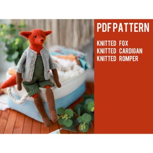 May include: A knitted fox toy wearing a light gray cardigan and olive green romper. The text on the right reads PDF PATTERN KNITTED FOX KNITTED CARDIGAN KNITTED ROMPER. The fox has orange fur, dark brown limbs, and a small white tail tip.