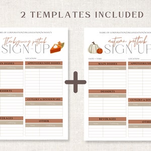 May include: Two templates for a Thanksgiving and autumn potluck sign-up sheet. Each sheet features sections for main dishes, appetizers, desserts, beverages, and other items. The designs include pumpkins and pie.