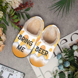Fun Bring me Beer Fluffy Bedroom Slippers, house shoes, winter inside footwear, cozy warm slides, gift for him, Dad, husband