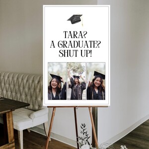 ¿UNA GRADUADA? ¡CÁLLATE! Plantilla de póster de bienvenida para fiesta de graduación, anuncio de graduación, póster de cartón pluma imprimible, totalmente personalizable