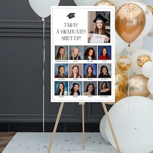 ¿UNA GRADUADA? ¡CÁLLATE! Plantilla de póster con fotos de graduación, póster con 13 fotografías escolares, póster imprimible en cartón pluma, totalmente personalizable