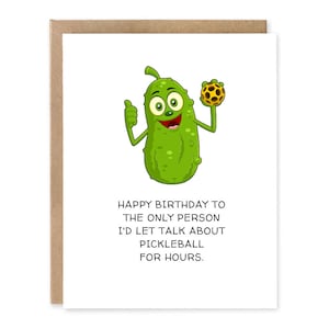 Carte de voeux drôle, carte d'anniversaire drôle de pickleball - joyeux anniversaire à la seule personne dont je parlerais de pickleball pendant des heures