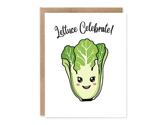 Lettuce Celebrate Card,Birthday Card,Congratulations Card, Food Pun, Celebrate,Party Time,  Food Puns, Cute Cards, Kawaii Art, Punny Cards