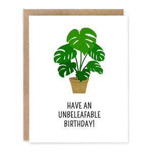 Cute Plant Birthday Card, Have an Unbeleafable Birthday, Cute Monstera Plant Birthday Card