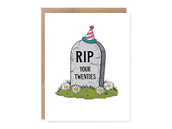 RIP Your 20s – A Hilariously Dark Birthday Card!  - 30th Birthday
