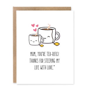 Carte de voeux pour la Fête des Mères avec du thé / Maman, vous adorez le thé ! Merci d'avoir imprégné ma vie d'amour."