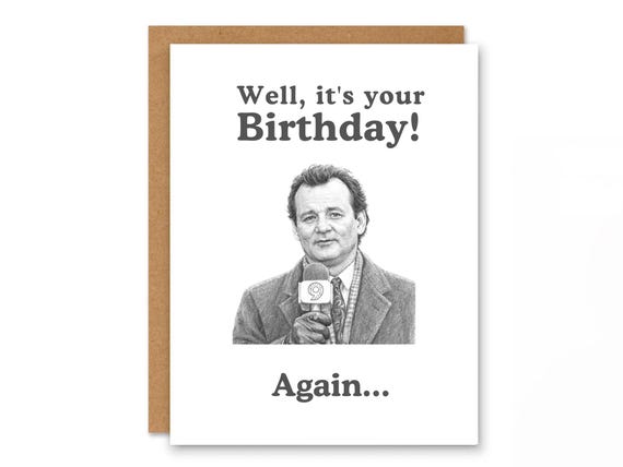 Well its your Birthday, Again