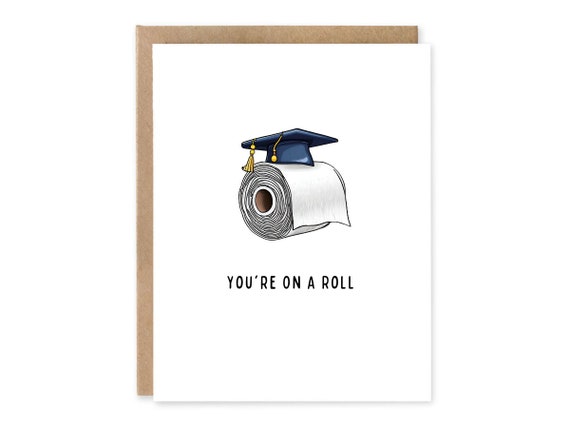 Funny Graduation Card,  You're On A Roll , Congratulations Card, College Grad Card, Cute HIGH School Graduation Card, Handmade Card