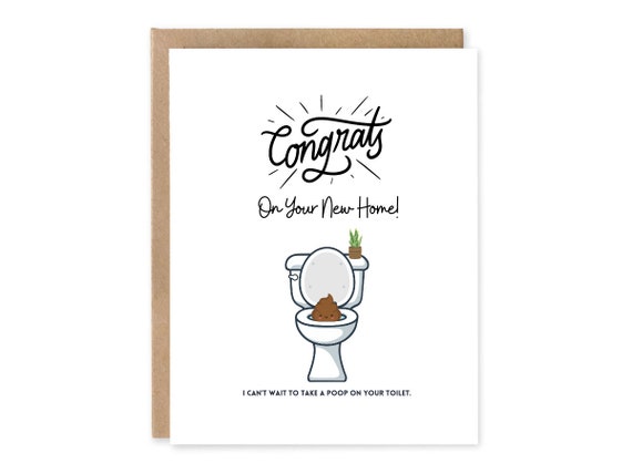 Funny House Warming Card, I can't wait to have a massive POO in your new Loo Gift for Sister Crd for Best Friend