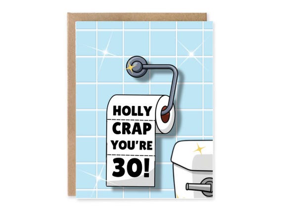 Funny 30th Milestone Birthday Card - Holy Crap You're 30, Happy 30th Birthday, Happy Sixtieth Birthday, Funny 30th Birthday Card,