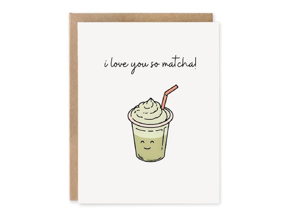 I Love You So Matcha - To-Go Cup - Greeting Card