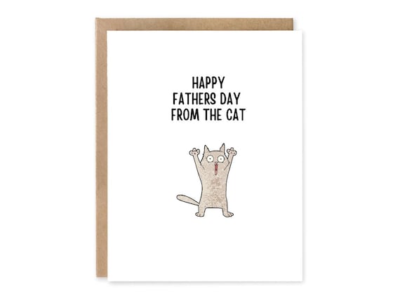 Happy Fathers Day From the Cat, Funny Fathers Day Card From the Cat, Cat Dad Fathers Dad Card, Gift For Cat Dad, Cat Parent, Boyfriend