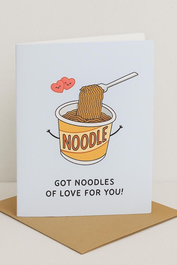 Got Noodles Of Love For You