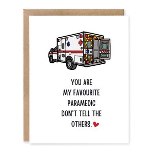 Jij bent mijn favoriete paramedicus, vertel het niet aan anderen