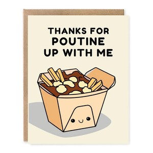 Funny Anniversary Card Thanks for Poutine Up with Me" - Anniversary Gift for Husband or Wife, Cute Card, Anniversary Card for Wife, Punny