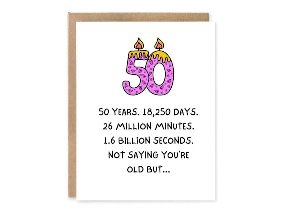 Funny 50th Birthday Card, 50 Years Birthday Gift for Him or Her, Husband card, Best friend card