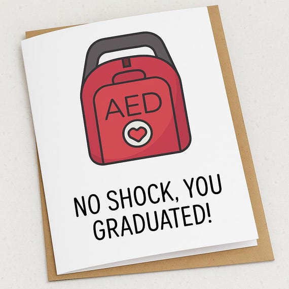 No Shock, You...Greeting Card - Match Day, Graduation, Congratulatory, Encouragement, RN, EMT, Paramedic, Grad, CPR,