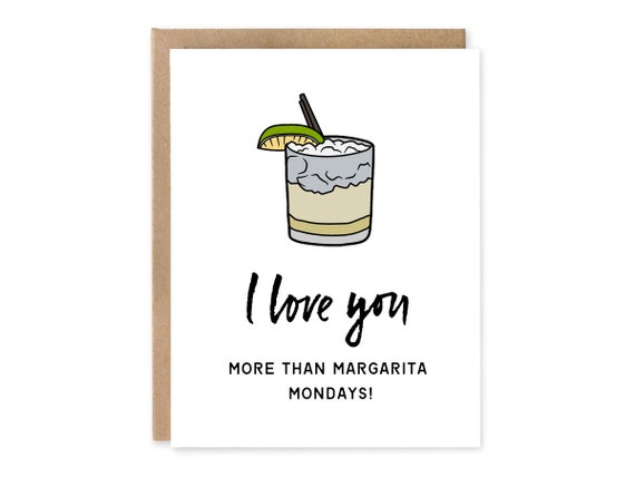 best friend card, friendship card, funny friend card, friend love. I love you more than half margarita Mondays