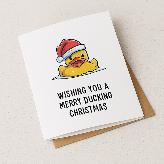 FUNNY Christmas Greeting Card / Wishing you a Merry Ducking Christmas  Wishes this holiday Season, Funny Ducking Card