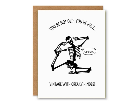 You’re Not Old You’re Just Vintage with Creaky Hinges | Cute Hand Drawn Skeleton Yoga Card for Him or Her, Milestone Birthday Gift