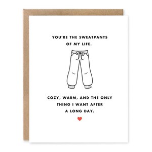Carte pour lui, Vous êtes le pantalon de survêtement de ma vie, Carte de la Saint-Valentin, Carte drôle, Carte pour petit ami, Carte pour petite amie