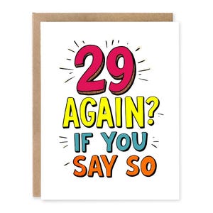 29 Encore une fois ? si vous le dites, joyeux 30e anniversaire, joyeux 30e anniversaire, carte drôle de 30e anniversaire, carte de voeux drôle de trentième anniversaire