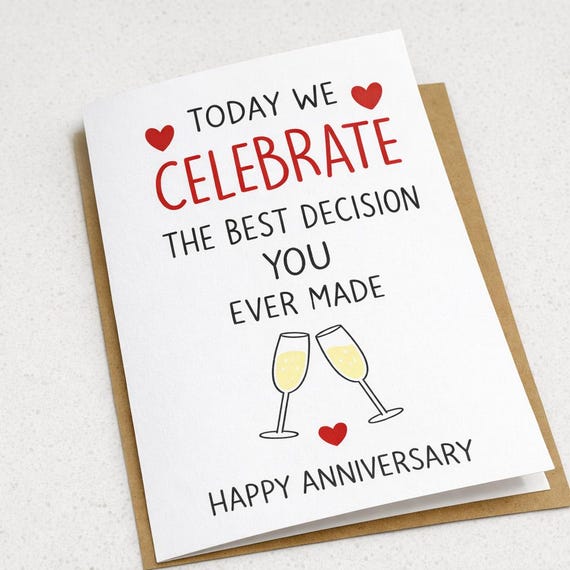 Funny Anniversary Card for Couple, Best Decision You Ever Made, Cute Champagne Anniversary Card for Husband Wife Partner