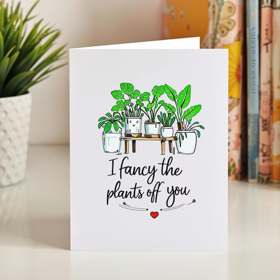 I Fancy the Plants Off You – Cute 5x7 Houseplant Pun Greeting Card, Funny Botanical Love Card, Anniversary, Valentines, Plant Lover Gift