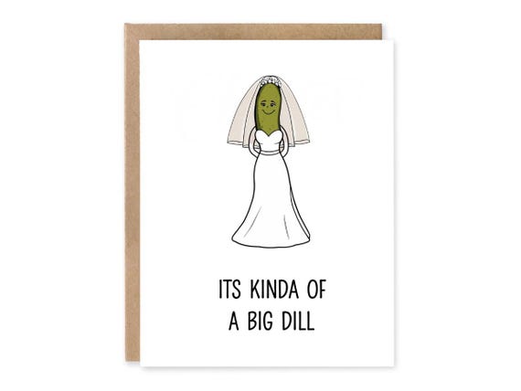 Cute Funny Wedding Card, Funny Greeting Card, Wedding Card, Pickle Wedding, Funny Engagement Card, Food Pun Cards