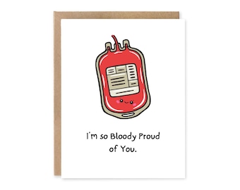 Funny Medical Greeting Card, Proud of You, Doctor, RN, Lab Tech