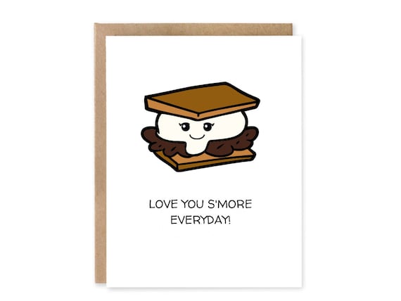 Love You S'more Everyday / S'mores Greeting Card / Food Greeting Card