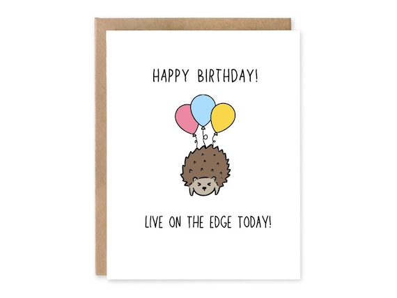 Porcupine Live On the Edge Birthday Card, Animal Card, Blank Joke Love, Funny Greeting Cards,  Puns