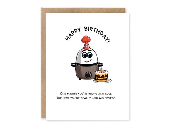 Getting Old Birthday Card / Sarcastic birthday card  / Hilarious birthday card / Funny Birthday Card / Funny Air Fryer Birthday Card