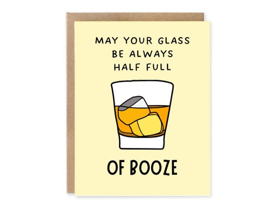 Funny Glass Half Full Birthday Card, Funny Birthday Cards, Whiskey Birthday Card, Grandad Birthday Bourbon Husband Birthday Card