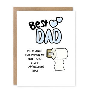 Meilleur papa PS Merci d'avoir essuyé mes fesses Carte drôle pour papa | | Anniversaire hilarant pour la fête des pères | Cartes de fête des pères | Cadeau carte fête des pères
